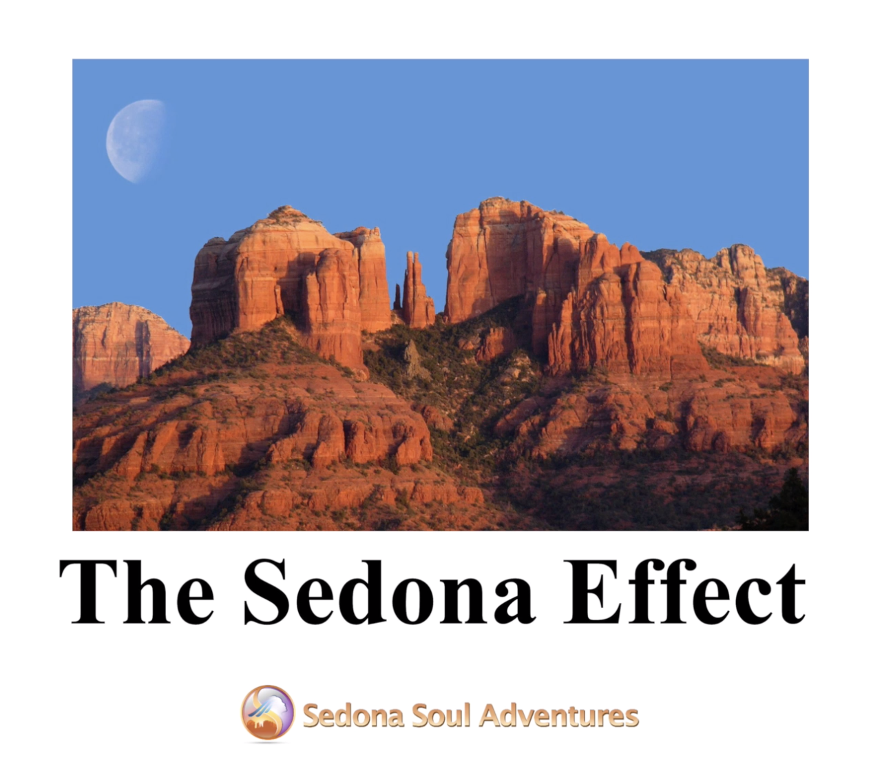 What is the Sedona Effect and How Can It Change Your Life? Sedona